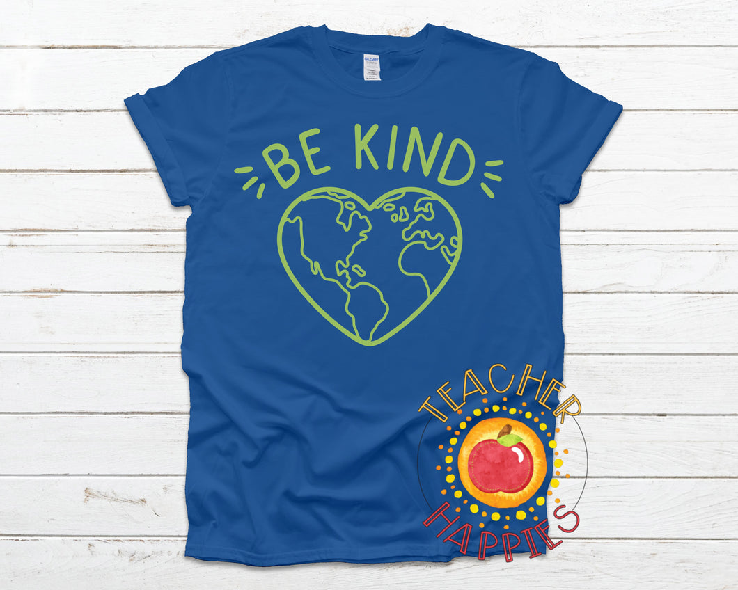 Be Kind (Earth Day Tee)